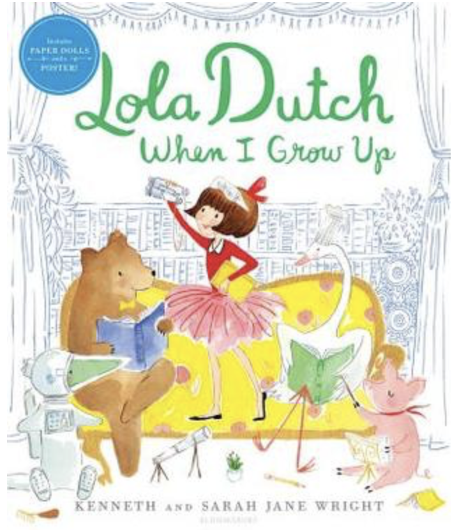 Lola Dutch When I Grow Up