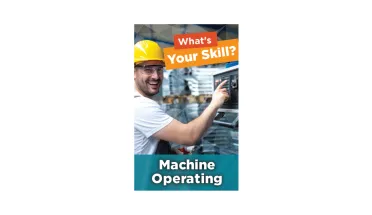 What's Your Skill? Machine Operating Poster